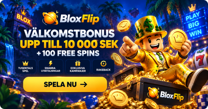 BloxFlip Casino Sverige välkomstbonus upp till 10 000 SEK + 100 free spins